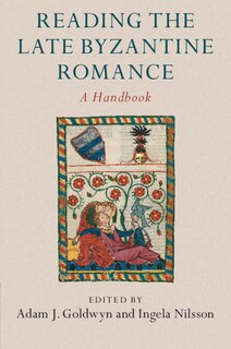 Couverture_Reading the Late Byzantine Romance