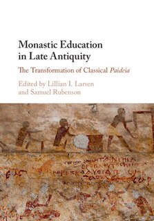 Front cover_Monastic Education in Late Antiquity