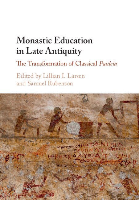 Front cover_Monastic Education in Late Antiquity