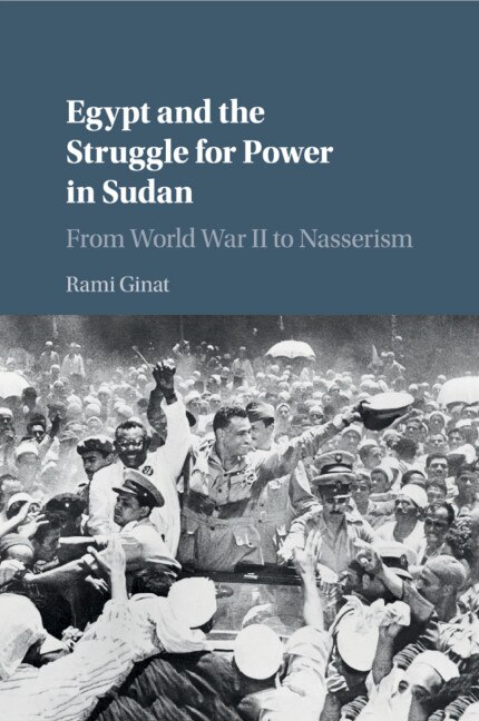Front cover_Egypt And The Struggle For Power In Sudan