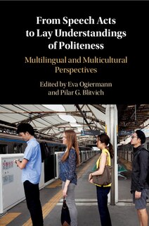 Couverture_From Speech Acts To Lay Understandings Of Politeness