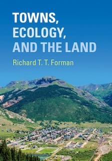 Couverture_Towns, Ecology, And The Land