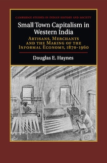 Couverture_Small Town Capitalism in Western India