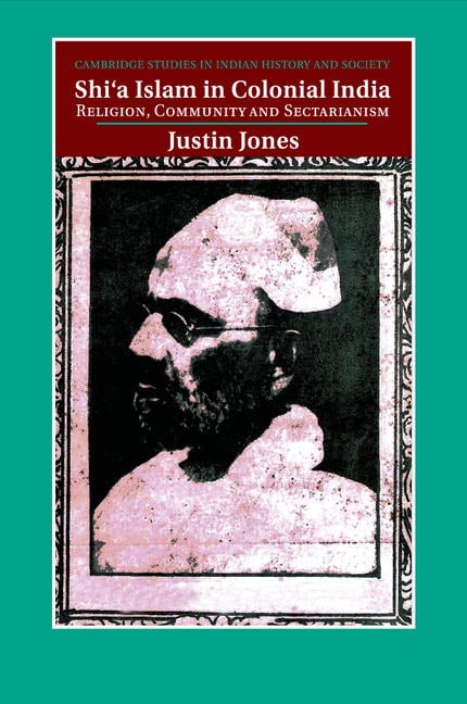 Couverture_Shi'a Islam In Colonial India