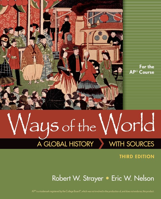Front cover_Ways of the World with Sources for the Ap(r) Course