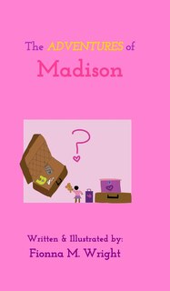 Front cover_The Adventures of Madison