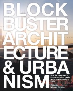 Front cover_Blockbuster Architecture & Urbanism