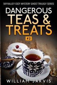 Front cover_Dangerous Tea And Treats