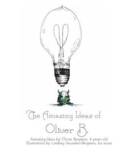 Front cover_The Amazing Ideas of Oliver B.