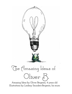 Front cover_The Amazing Ideas of Oliver B.