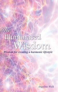 Front cover_The Illuminated Wisdom