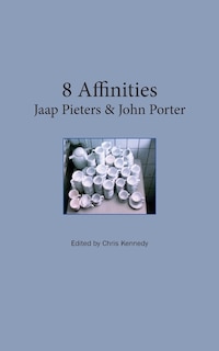 8 Affinities. Jaap Pieters and John Porter