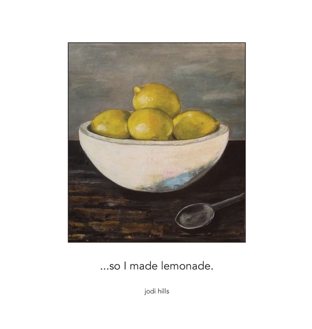 Couverture_...so I made lemonade