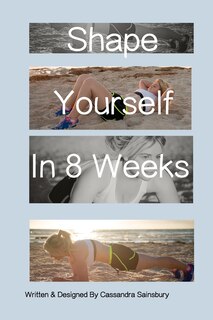 Couverture_Shape Yourself In 8 Weeks