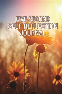 Couverture_Five Second Self Reflection Journal