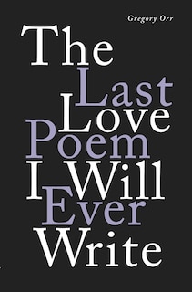 Couverture_The Last Love Poem I Will Ever Write