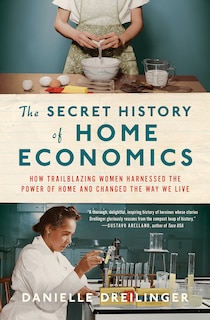 Front cover_The Secret History Of Home Economics