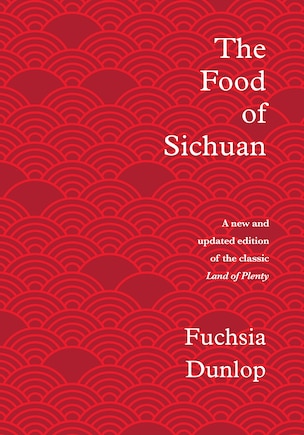 The Food Of Sichuan