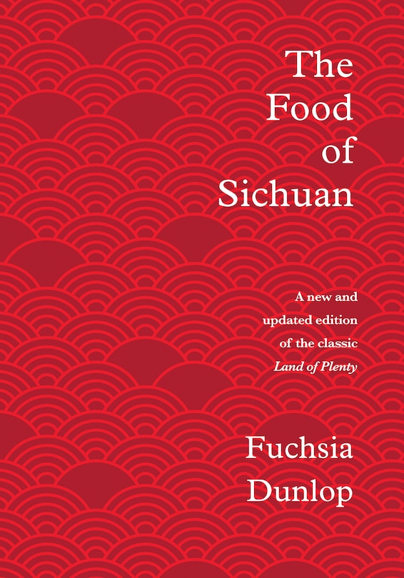 The Food Of Sichuan