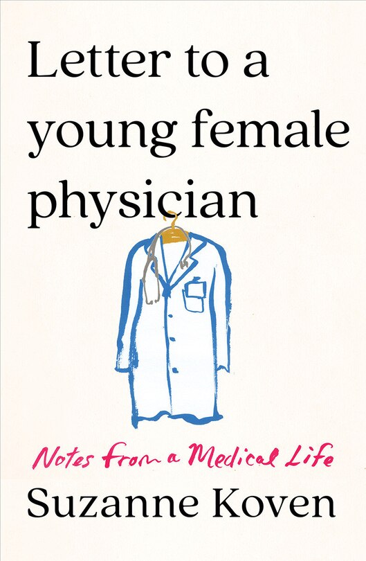 Front cover_Letter To A Young Female Physician
