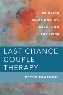 Front cover_Last Chance Couple Therapy