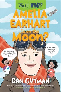 Front cover_Amelia Earhart Is On The Moon?