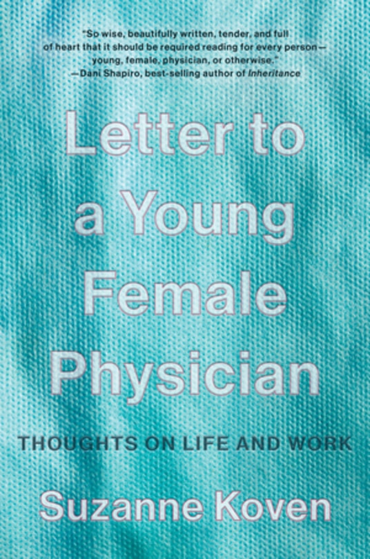 Front cover_Letter To A Young Female Physician