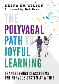 Couverture_The Polyvagal Path to Joyful Learning