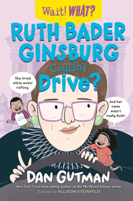 Front cover_Ruth Bader Ginsburg Couldn't Drive?