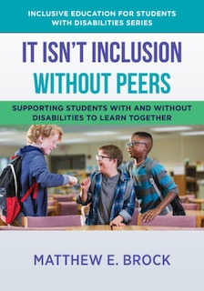 Front cover_It Isn't Inclusion Without Peers