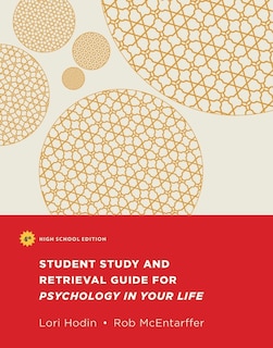 The Student Study and Retrieval Guide for Psychology in Your Life