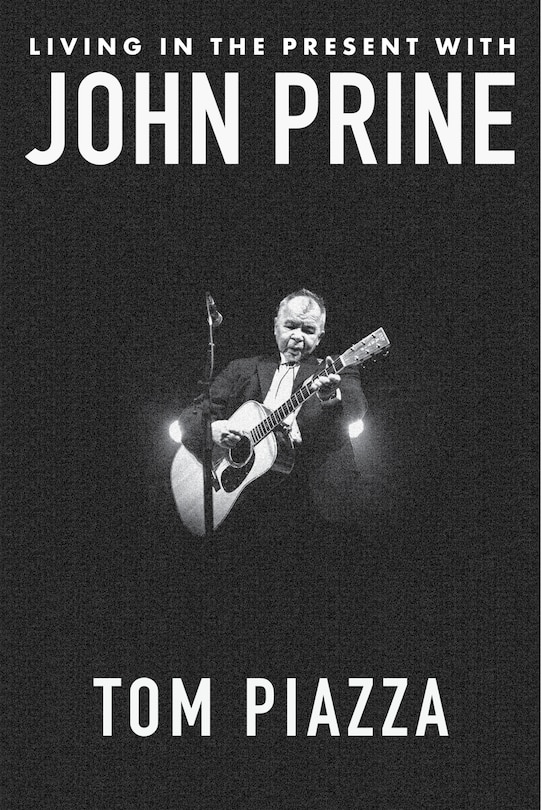 Front cover_Living in the Present with John Prine