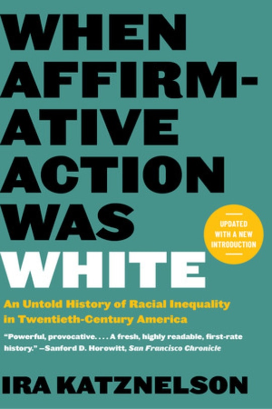 Couverture_When Affirmative Action Was White