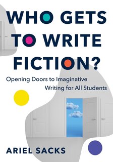 Front cover_Who Gets to Write Fiction?