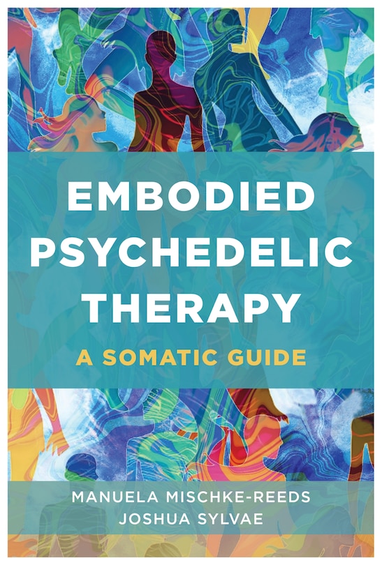 Front cover_Embodied Psychedelic Therapy