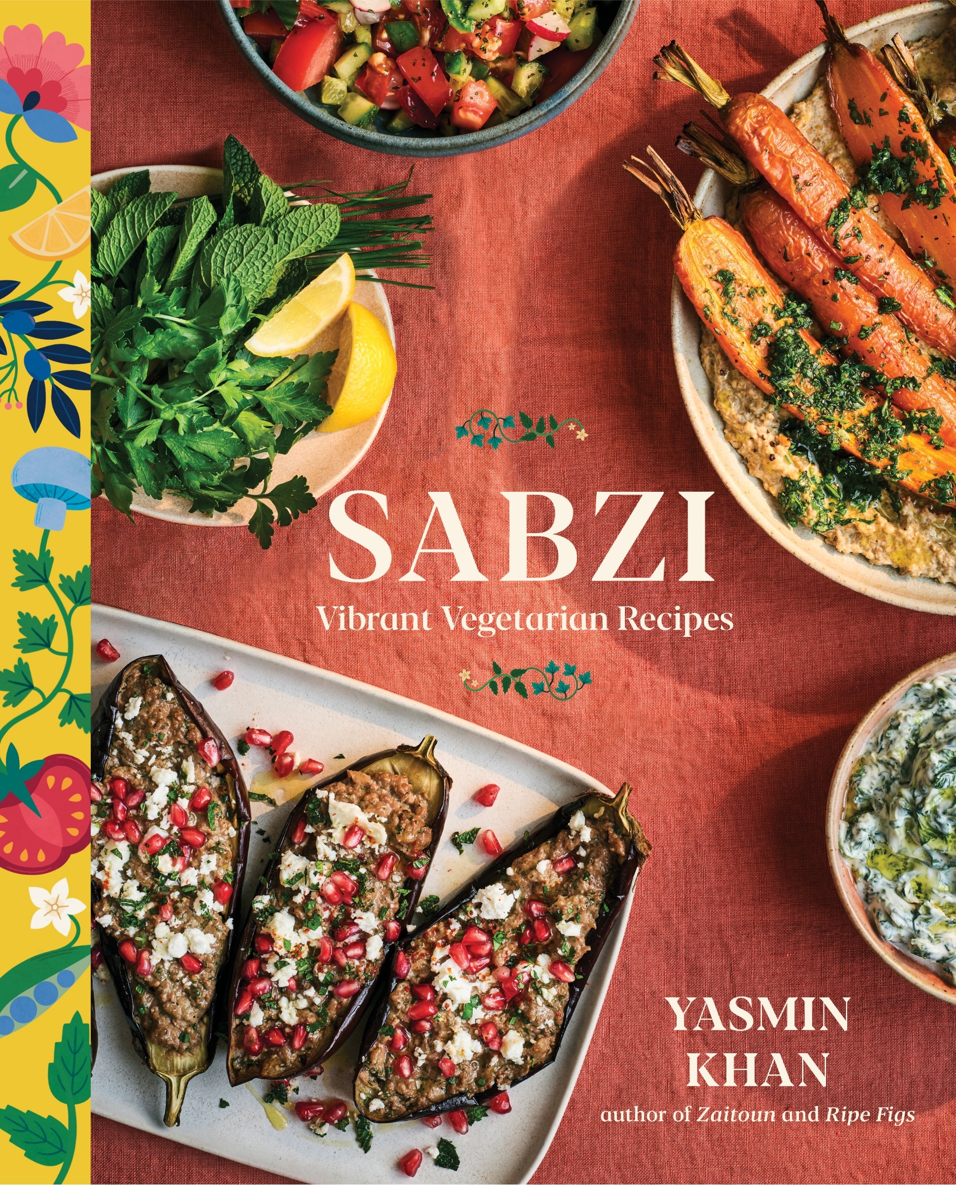 Sabzi: Vibrant Vegetarian Recipes Book By Yasmin Khan, ('tc