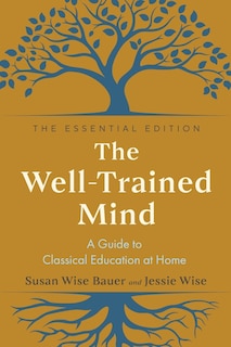 Front cover_The Well-Trained Mind
