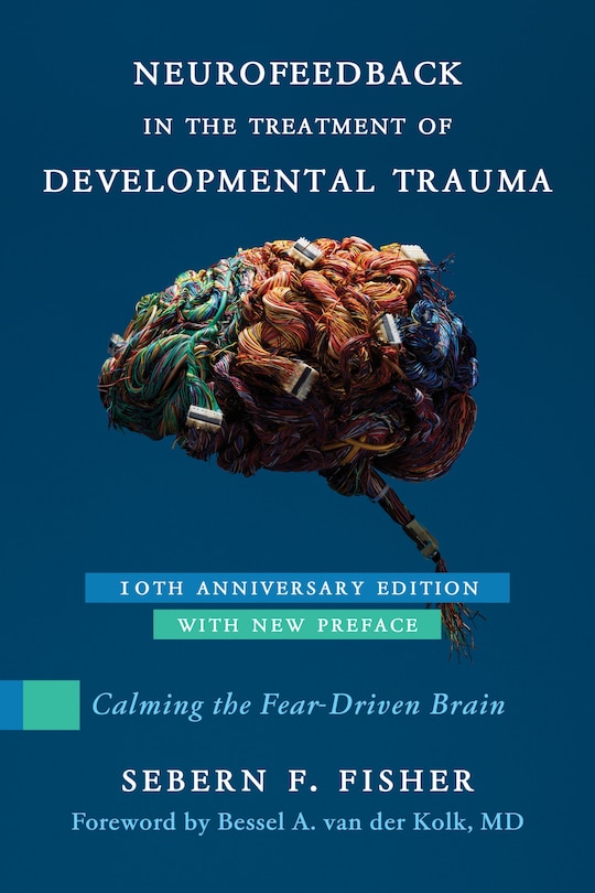 Couverture_Neurofeedback in the Treatment of Developmental Trauma