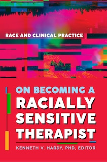 Front cover_On Becoming a Racially Sensitive Therapist