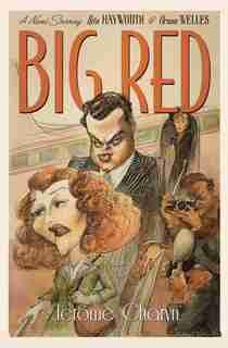 Big Red: A Novel by Jerome Charyn
