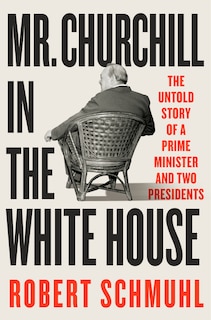 Front cover_Mr. Churchill in the White House