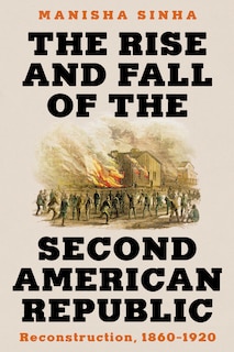 Couverture_The Rise and Fall of the Second American Republic