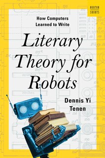 Front cover_Literary Theory for Robots