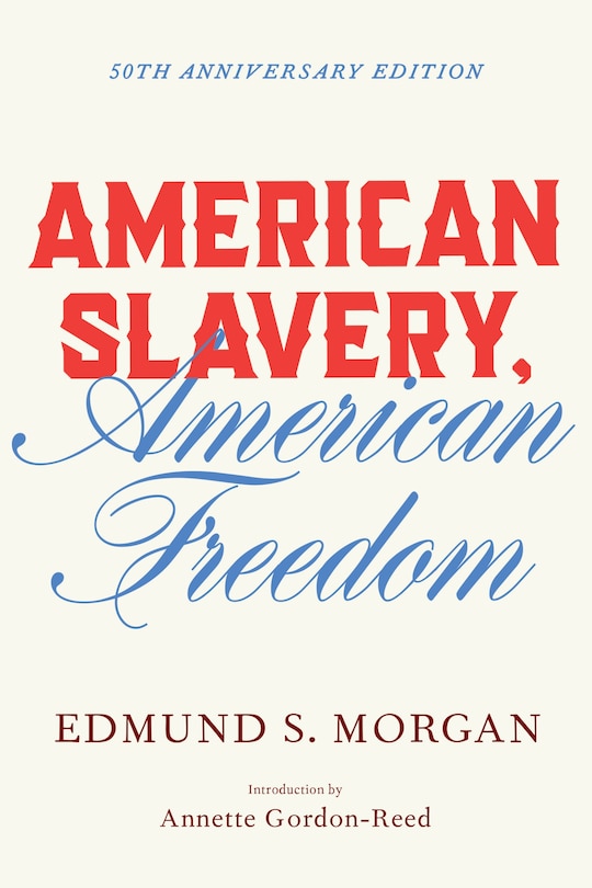 Front cover_American Slavery, American Freedom