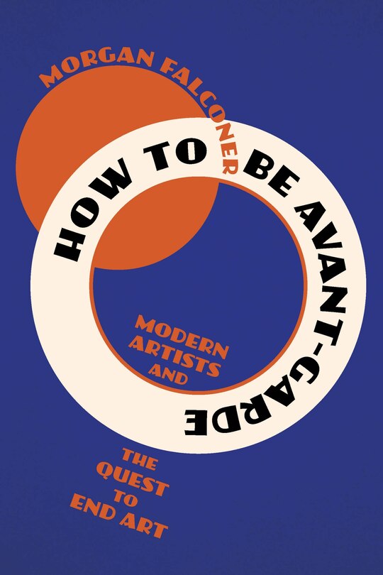 Front cover_How to Be Avant-Garde