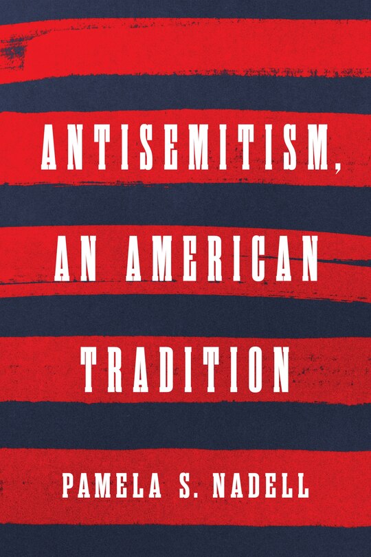 Front cover_Antisemitism, an American Tradition