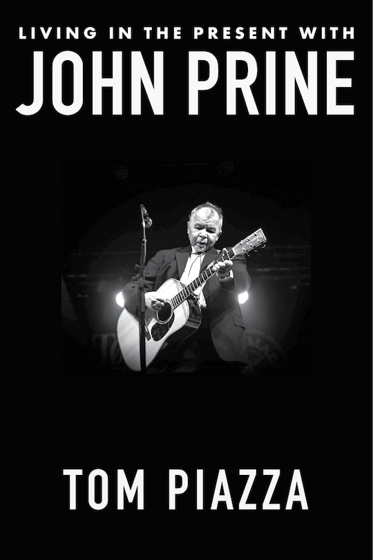 Front cover_Living in the Present with John Prine