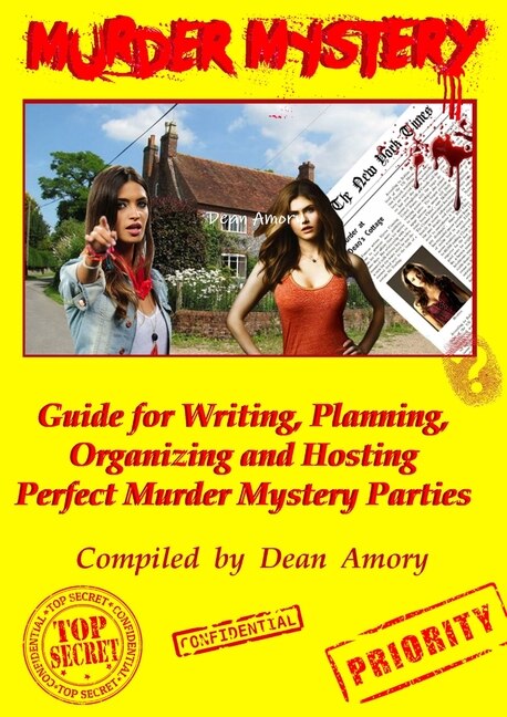 Couverture_How to Write, Plan, Organize, Play and Host the Perfect Murder Mystery Game Party