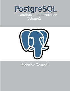 Couverture_PostgreSQL Database administration Vol. 01