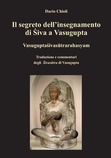 Front cover_Il segreto dell'insegnamento di Shiva a Vasugupta